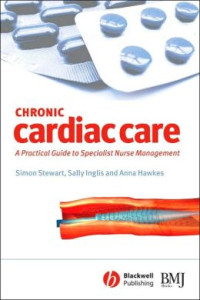 Image of Chronic Cardiac Care : A Practical Guide To Specialist Nurse Management