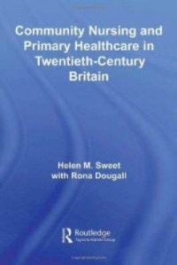 Image of Community Nursing and Primary Healthcare in Twentieth-Century Britain