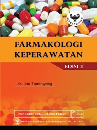 Image of Farmakologi Keperawatan, Edisi 2