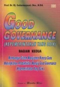 Image of Good Governance (Kepemerintahan yang Baik), Bagian Kedua