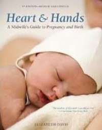 Image of Heart and Hands : A Midwifes Guide to Pregnancy and Birth, Fifth Edition