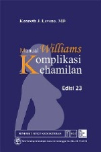 Image of Manual Williams Komplikasi Kehamilan, Edisi 23