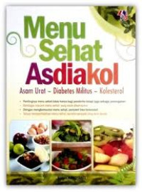 Image of Menu Sehat Asdiakol : Asam Urat, Diabetes Militus, Kolesterol