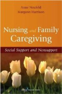 Image of Nursing and Family Caregiving : Social Support and Nonsupport