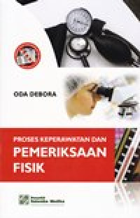 Image of Proses Keperawatan dan Pemeriksaan Fisik