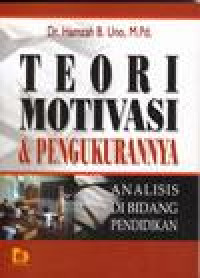 Image of Teori Motivasi dan Pengukurannya : Analisis di Bidang Pendidikan